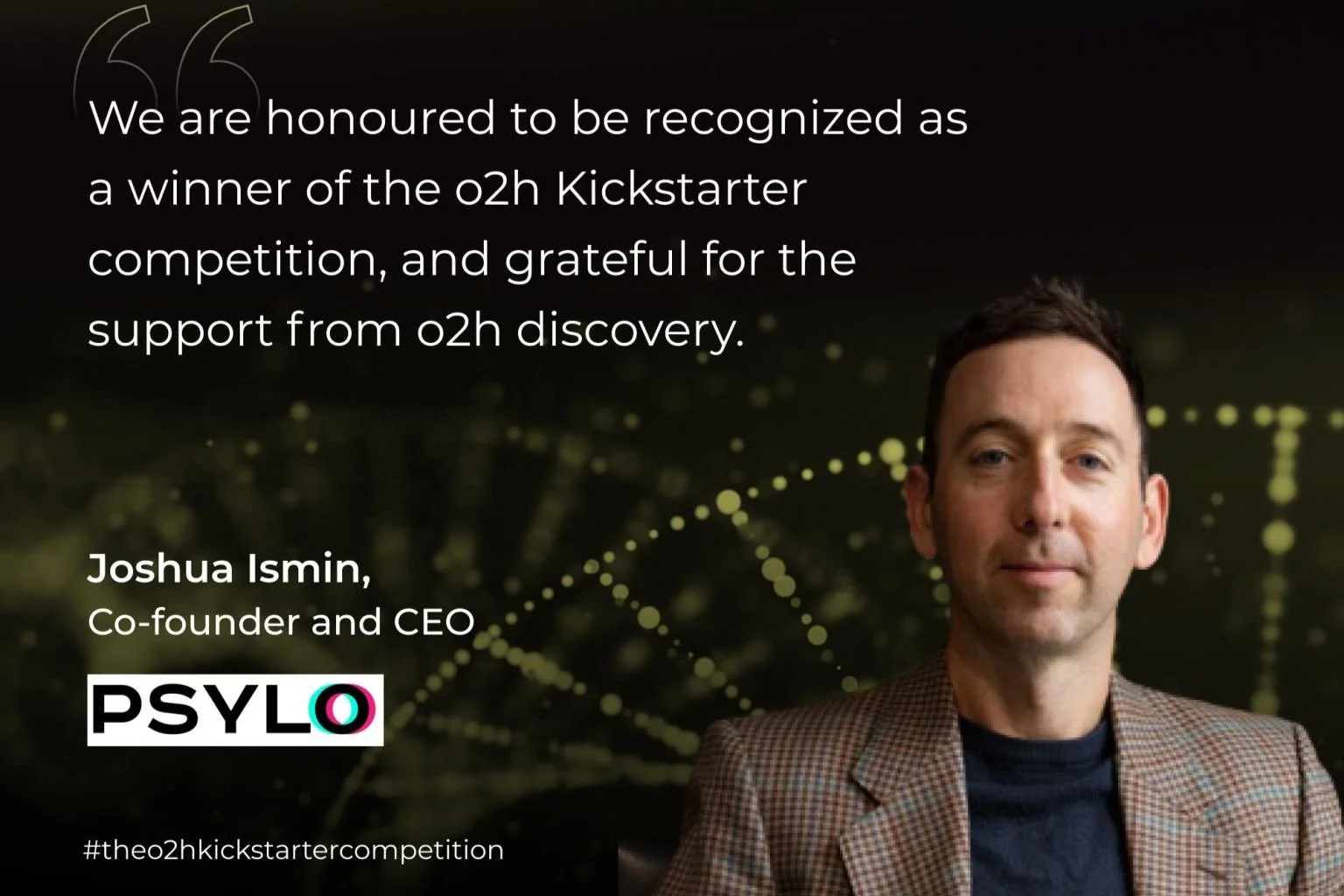 Psylo Awarded o2h Kickstarter